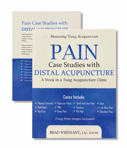 Mastering Tung Acupuncture Distal Case studies Vol. 1